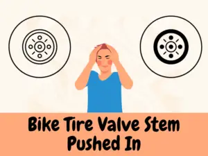 Bike Tire Valve Stem Pushed In