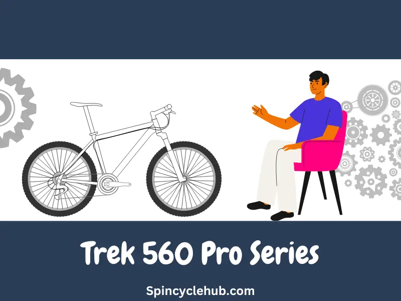 Trek 560 Pro Series