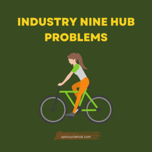 Industry Nine Hub Problems