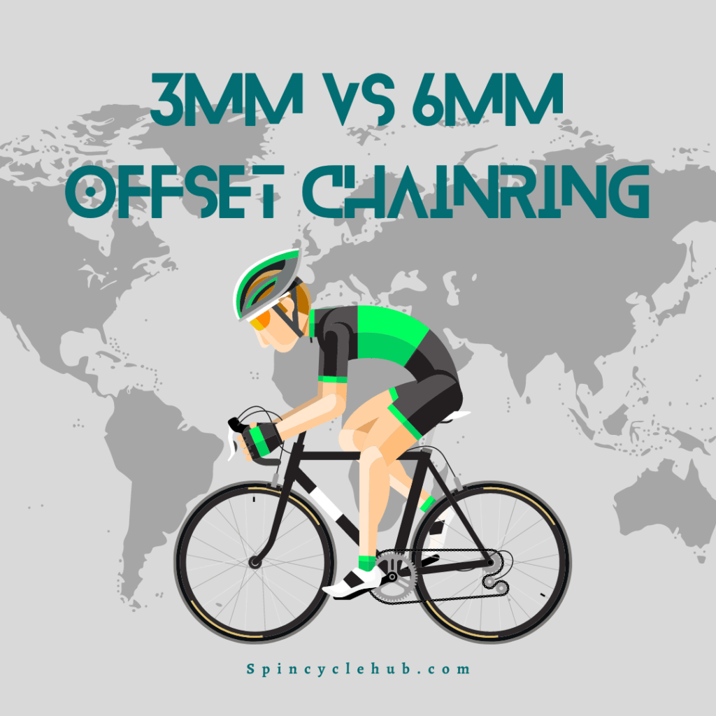 3mm vs 6mm Offset Chainring