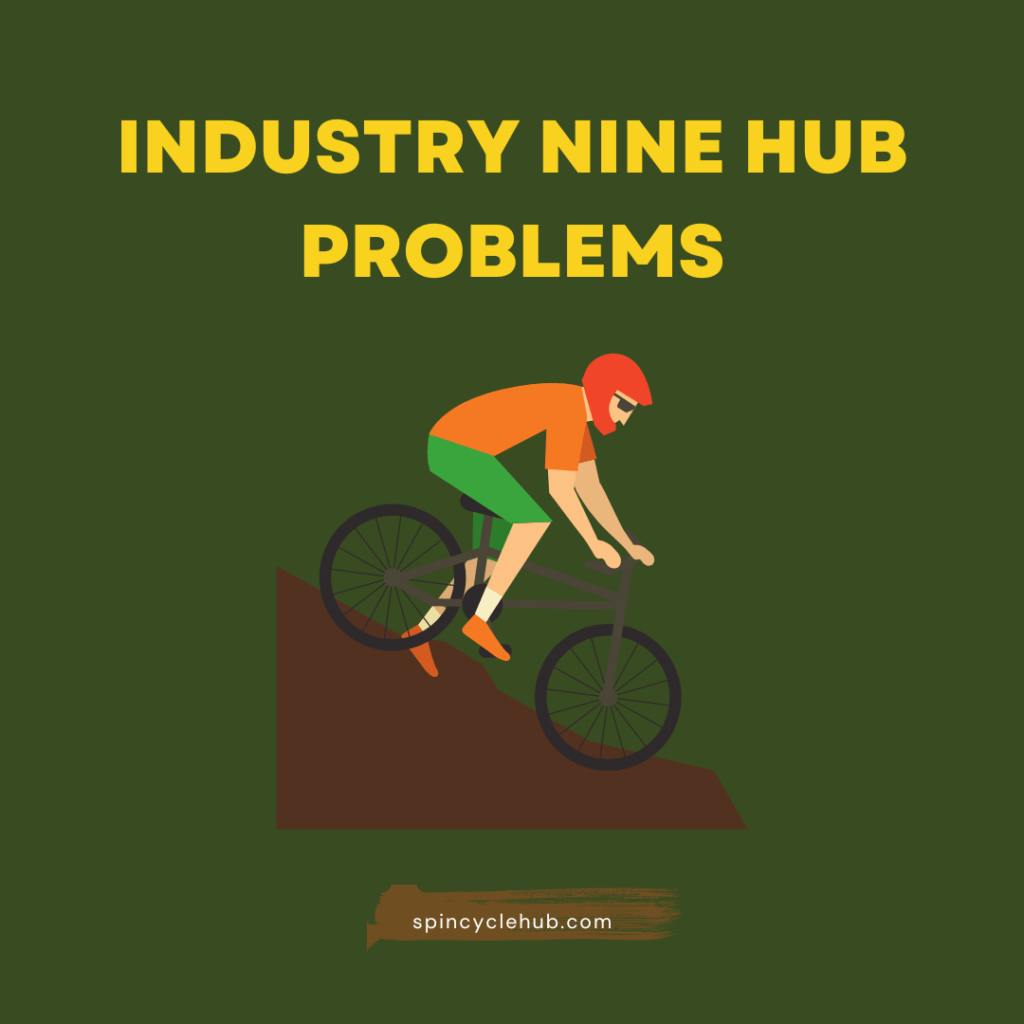 Industry Nine Hub Problems