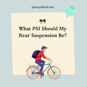 What PSI Should My Rear Suspension Be
