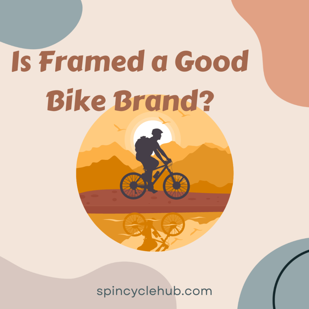 Is Framed a Good Bike Brand