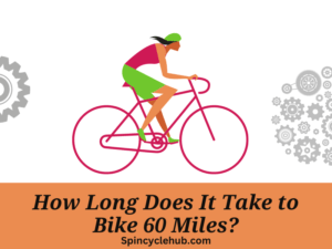 How Long Does It Take to Bike 60 Miles?