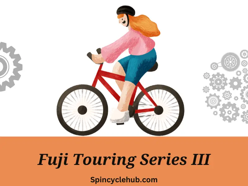 Fuji Touring Series III