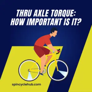 Thru Axle Torque: How Important Is It