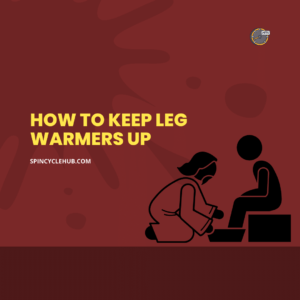 How to Keep Leg Warmers Up