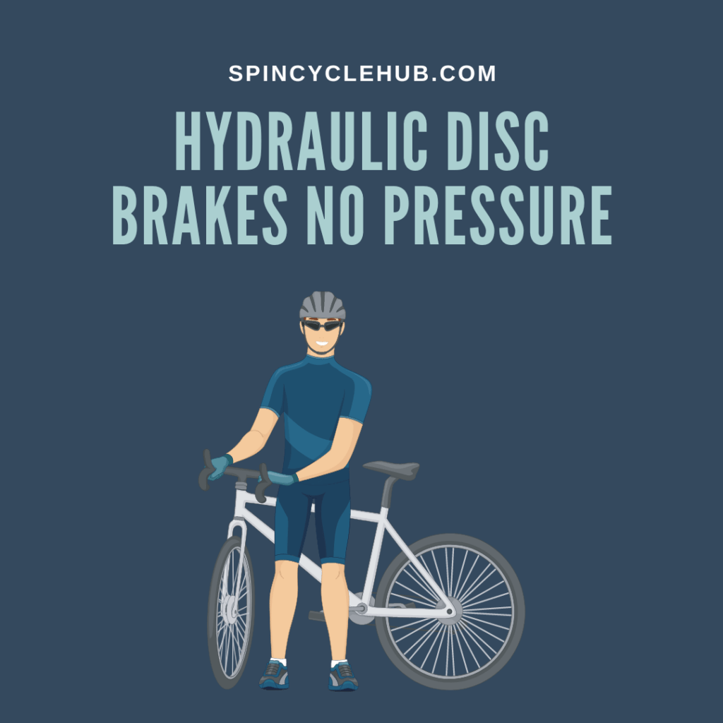 Hydraulic Disc Brakes No Pressure