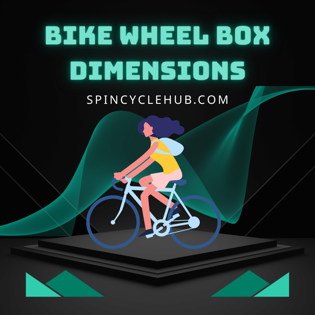 Bike Wheel Box Dimensions The Ultimate Guide for Hassle Free