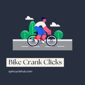 Bike Crank Clicks