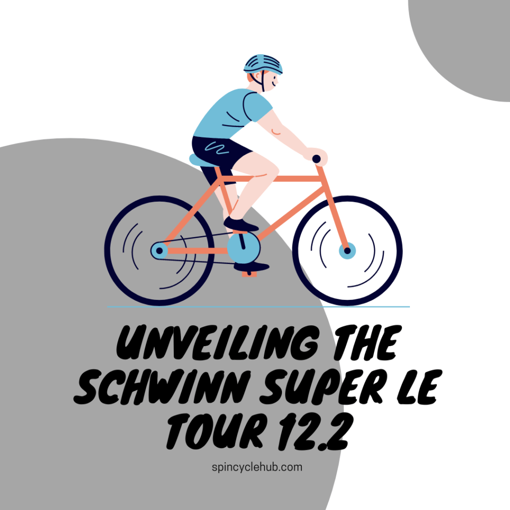 schwinn super le tour 12.2