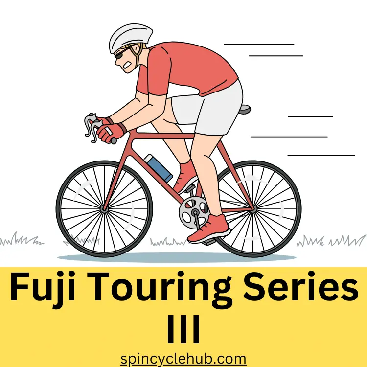 Fuji Touring Series III