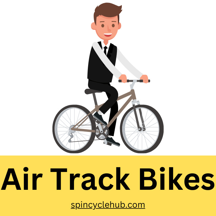 Air Track Bikes