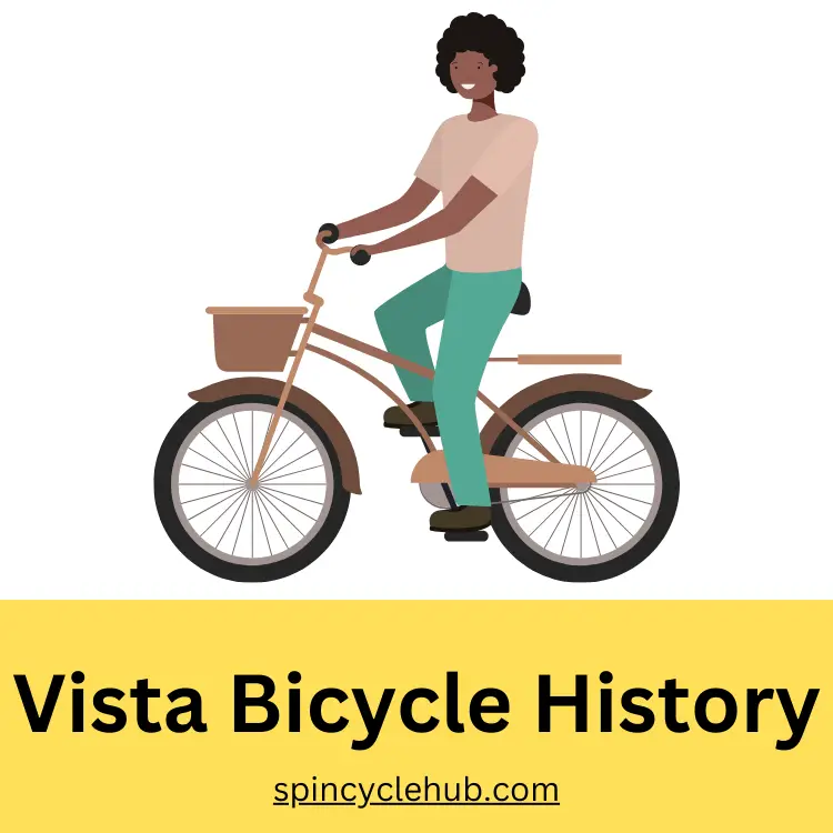 Vista Bicycle History