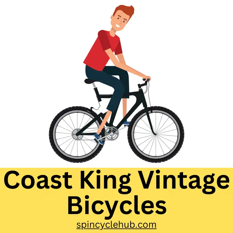 Coast King Vintage Bicycles